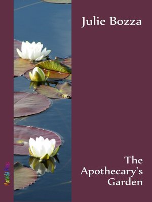 cover image of The Apothecary's Garden